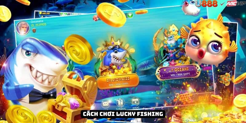 Hướng dẫn Lucky Fishing U888: sảnh tân thủ