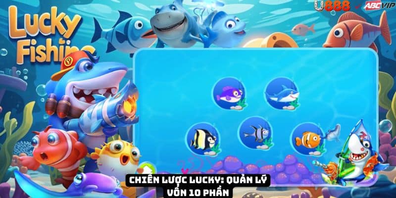 Lợi ích Lucky Fishing U888